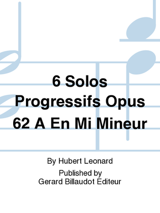 6 Solos Progressifs Opus 62 A En Mi Mineur