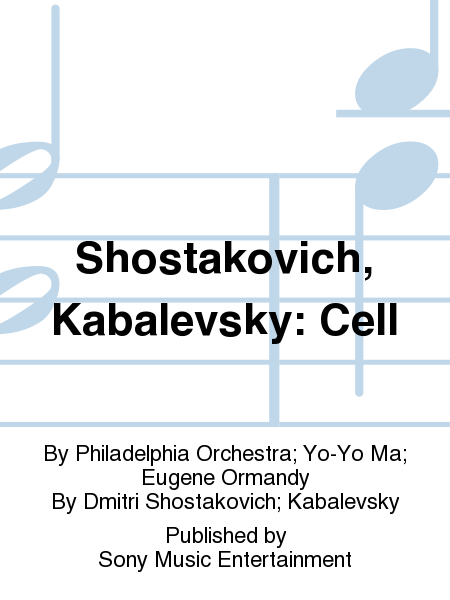 Shostakovich, Kabalevsky: Cell