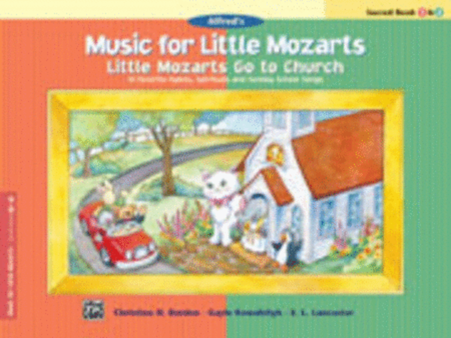 Little Mozarts Go To Church Sacred Book 1 And 2