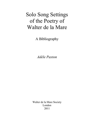 Solo Song Settings of the Poetry of Walter de la Mare: A Bibliography