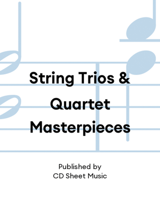 Book cover for String Trios & Quartet Masterpieces