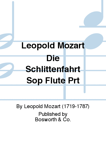 Leopold Mozart Die Schlittenfahrt Sop Flute Prt