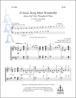 O Jesus, King Most Wonderful / Jesus, the Very Thought of Thee