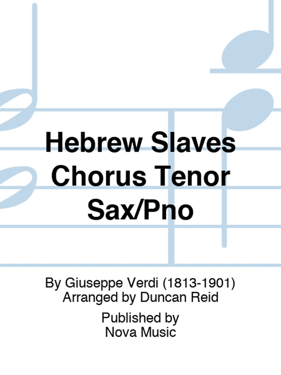 Hebrew Slaves Chorus Tenor Sax/Pno