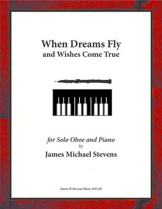 When Dreams Fly and Wishes Come True - Oboe & Piano