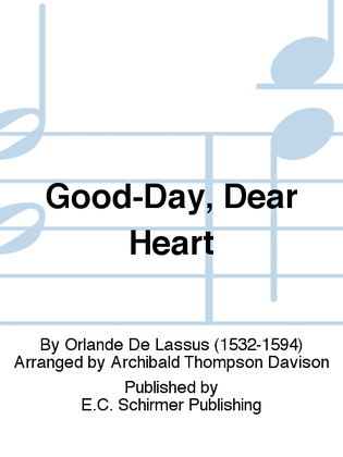 Good-Day, Dear Heart
