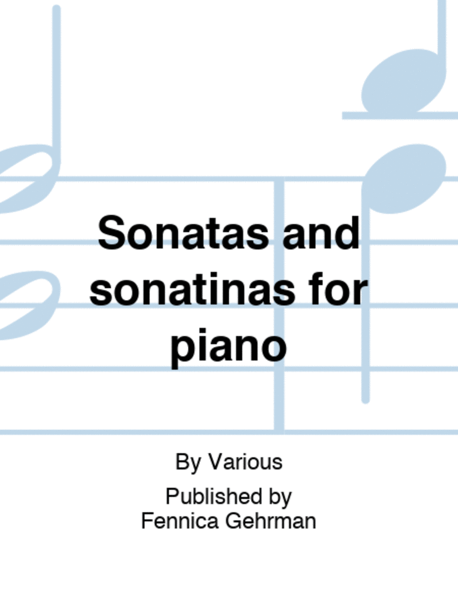 Sonatas and sonatinas for piano