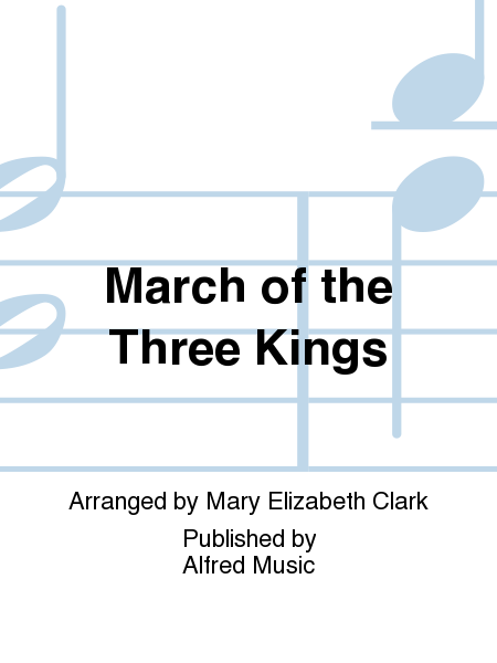 March of the Three Kings