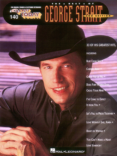 George Strait: E-Z Play Today #140 - The Best Of George Strait