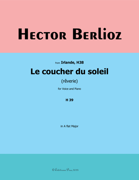 Le coucher du soleil, by Berlioz, in A flat Major