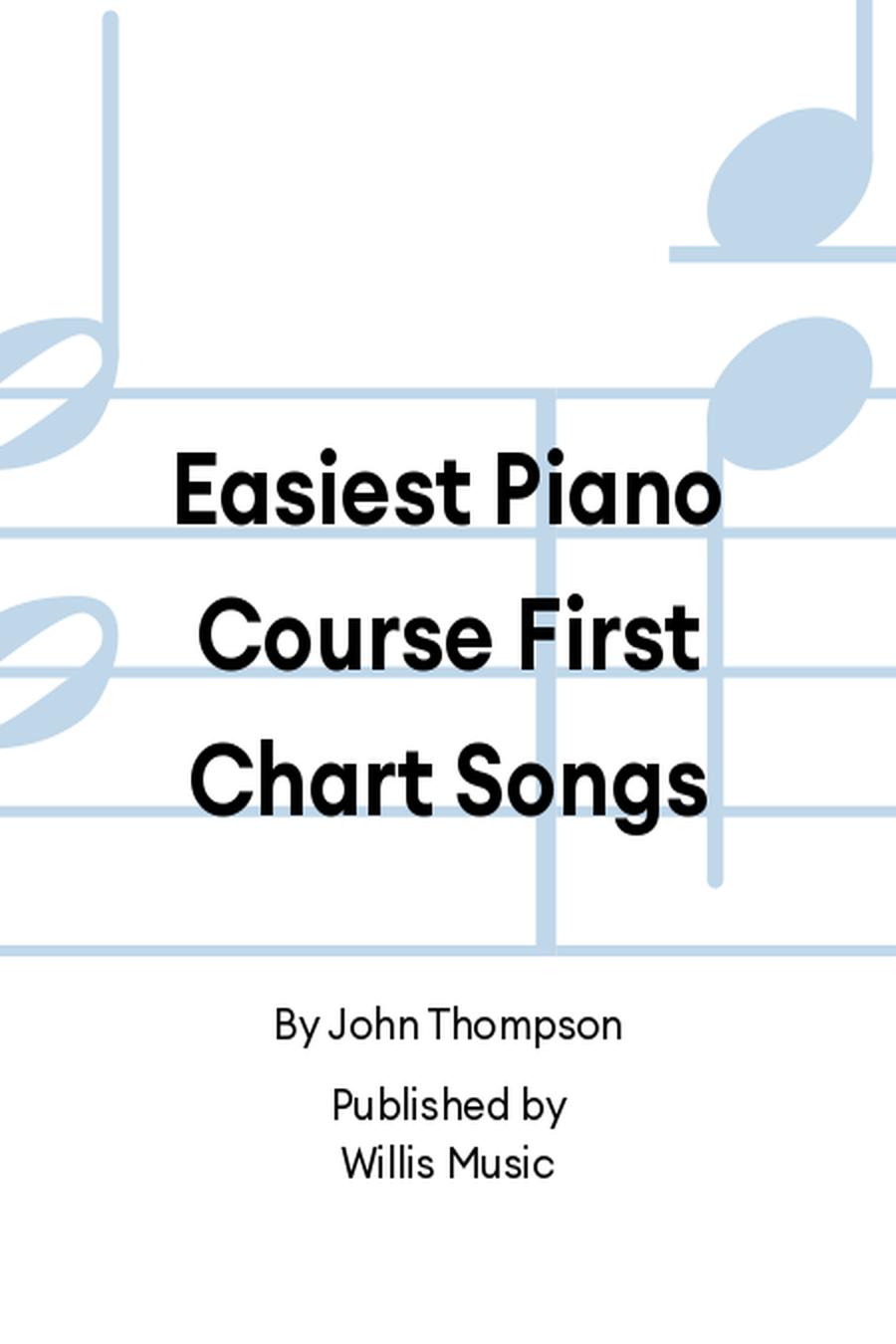 Easiest Piano Course First Chart Songs Piano Method scores gallery preview page 1