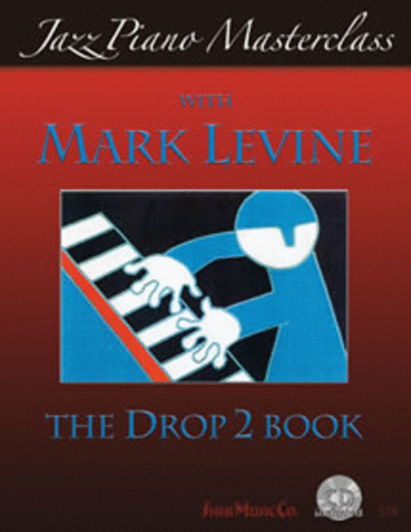 Jazz Piano Master class with Mark Levine: The Drop 2 Book image number null
