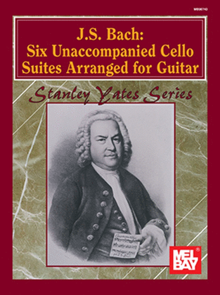 Book cover for Bach - 6 Unaccompanied Cello Suites Arranged Guitar