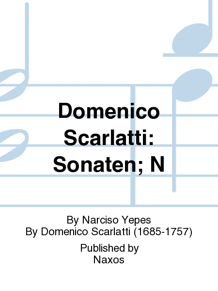 Domenico Scarlatti: Sonaten; N