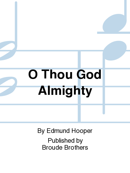 O Thou God Almighty