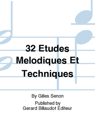 32 Etudes Melodiques et Techniques