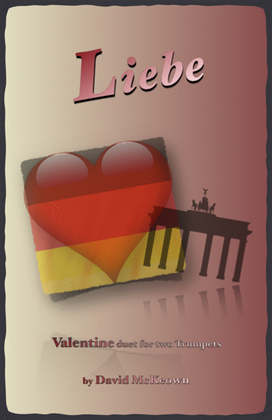 Liebe, (German for Love), Trumpet Duet