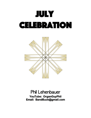 Book cover for July Celebration! organ work, by Phil Lehenbauer