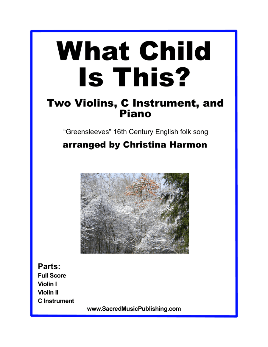 What Child Is This - Two Violins, a C Instrument, and Piano What Child Is This - Two Violins, a C Instrument, and Piano Flute scores gallery preview page 1