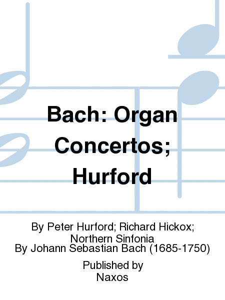 Bach: Organ Concertos; Hurford  Sheet Music