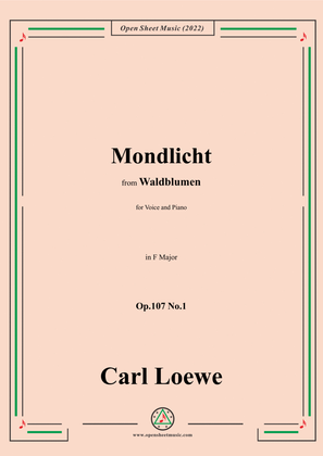 Loewe-Mondlicht,Op.107 No.1,in F Major