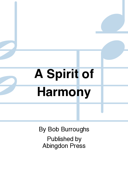 A Spirit Of Harmony
