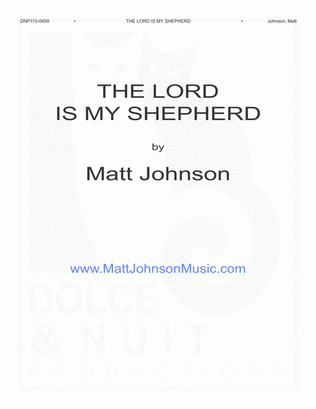 The Lord Is My Shepherd-vocal solo, from Psalm 23
