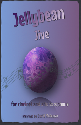 The Jellybean Jive for Clarinet and Alto Saxophone Duet