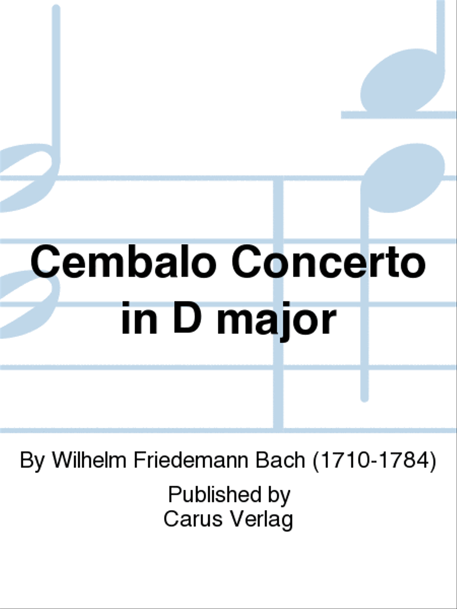 Concerto per il Cembalo in D by Wilhelm Friedemann Bach Cello - Sheet Music