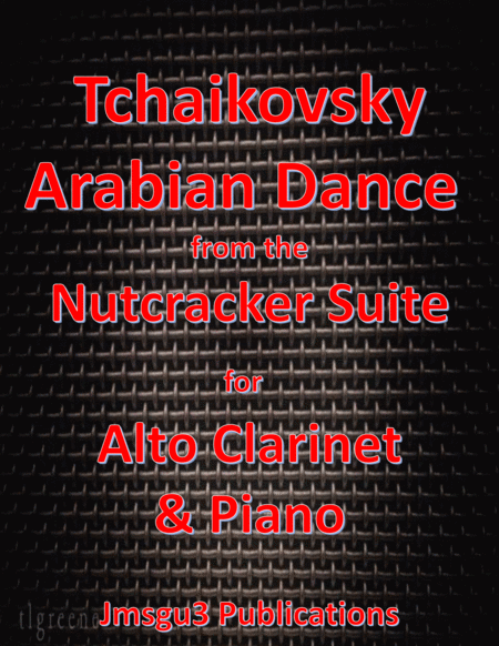 Tchaikovsky: Arabian Dance from Nutcracker Suite for Alto Clarinet & Piano image number null