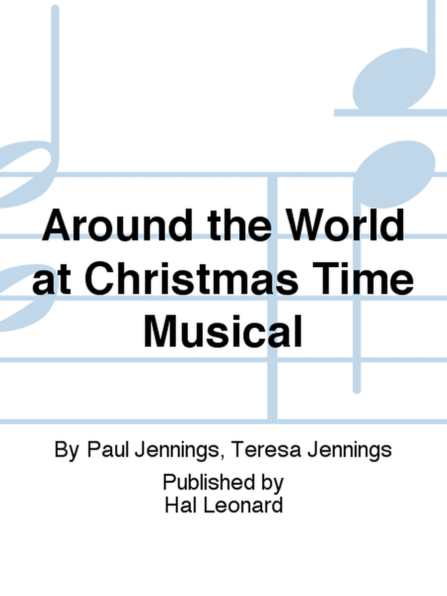Around the World at Christmas Time Musical