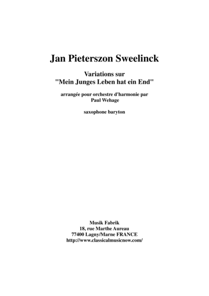 Jan Pieterszoon Sweelinck/Paul Wehage - Variations on "Mein Juges Leben hat ein ende- arranged for