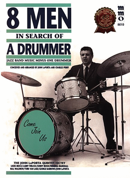 Eight Men in Search of a Drummer
