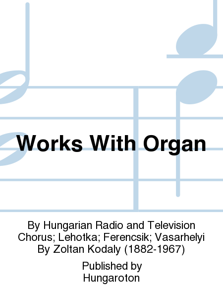Works With Organ