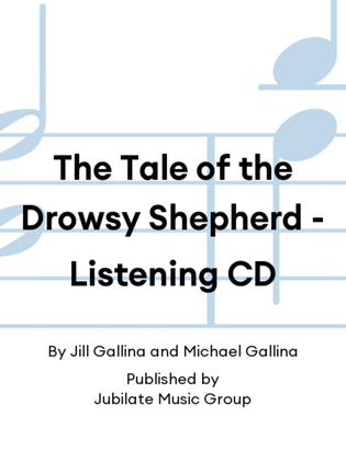 The Tale of the Drowsy Shepherd - Listening CD
