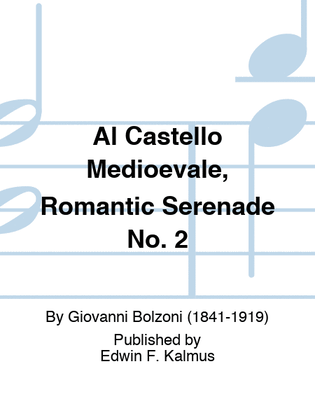 Al Castello Medioevale, Romantic Serenade No. 2