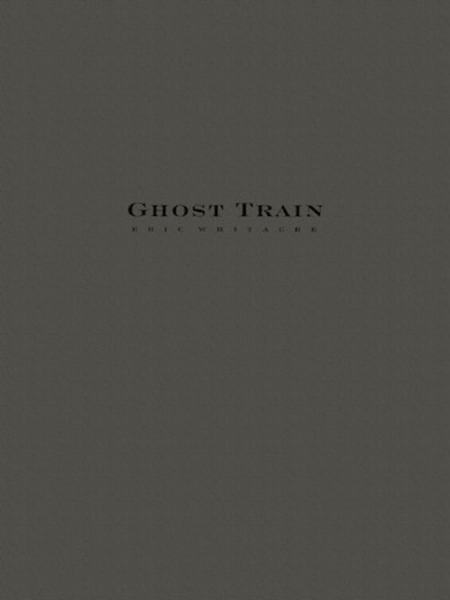 Ghost Train Trilogy – Complete Set (Three Movements)