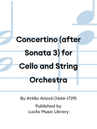 Concertino (after Sonata 3) for Cello and String Orchestra