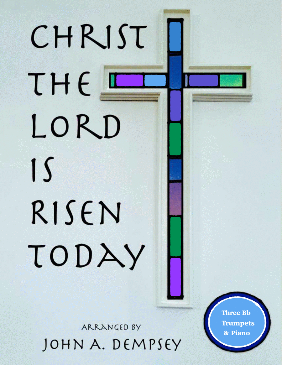 Christ the Lord is Risen Today (Quartet for Three Trumpets and Piano) image number null