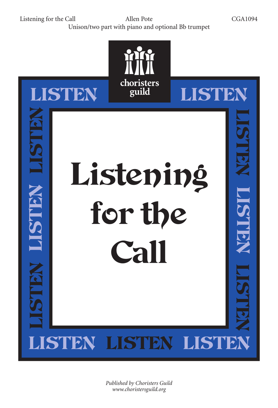 Linstening for the Call
