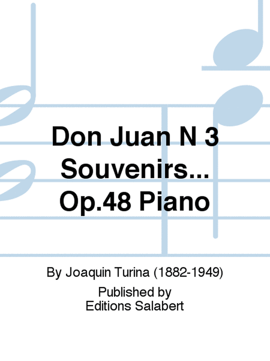 Don Juan N 3 Souvenirs... Op.48 Piano