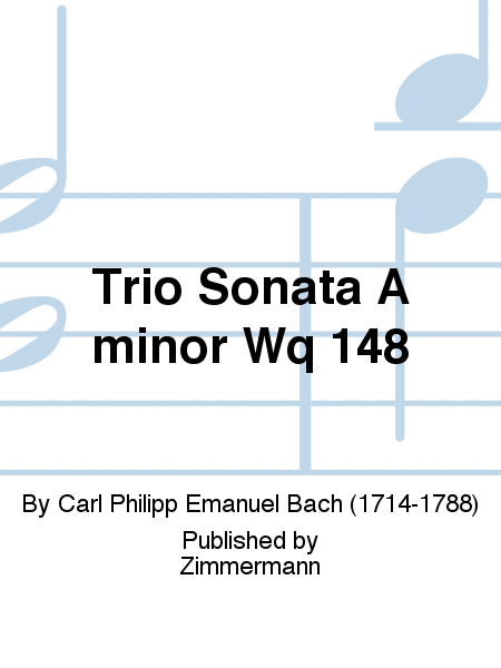 Trio Sonata A minor Wq 148