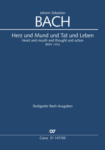 Herz und Mund und Tat und Leben (Heart and mouth and thought and action) (Herz und Mund und Tat und Leben)