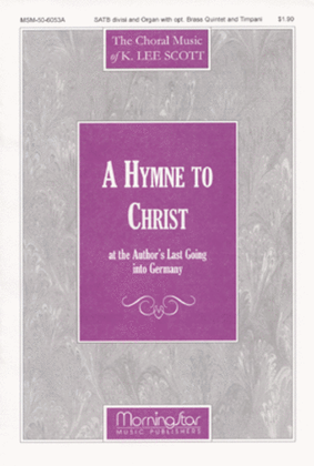 A Hymne to Christ (at the Author's Last Going into Germany) (Full Score)