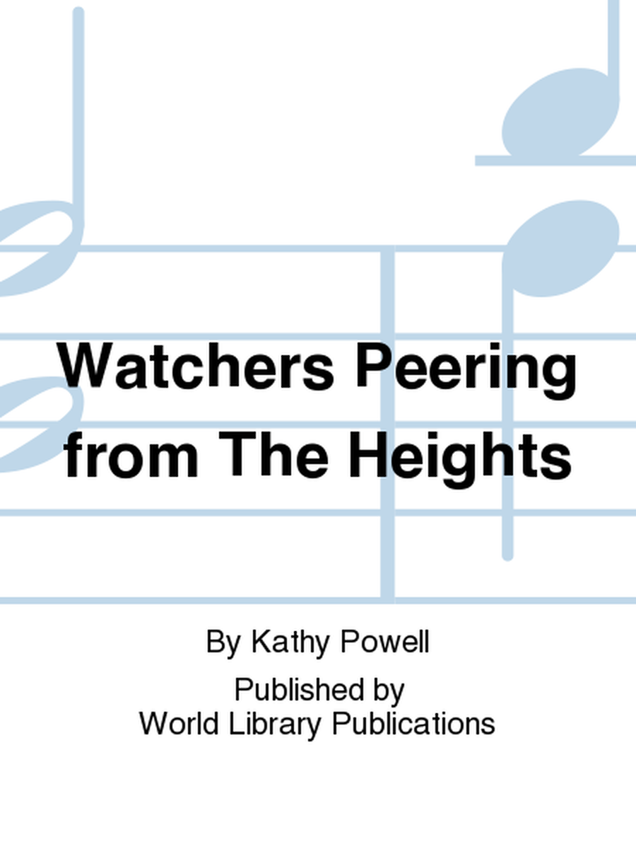 Watchers Peering from The Heights