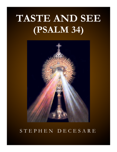 Taste And See (Psalm 34)