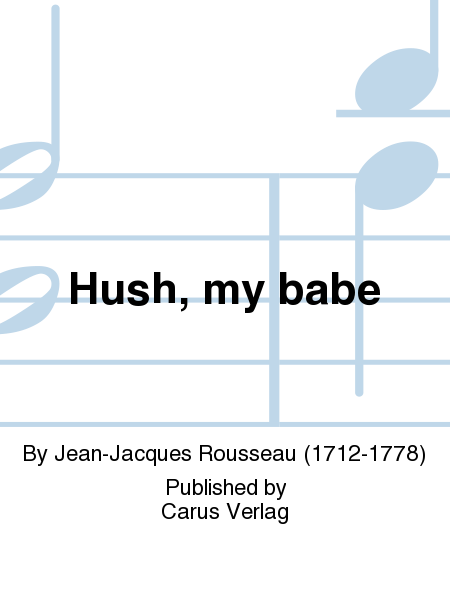 Hush, my babe