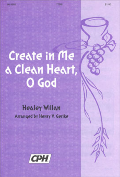 Create in Me a Clean Heart, O God (Psalm 51) image number null