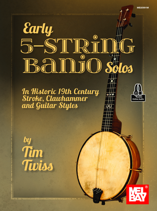 Book cover for Early 5-String Banjo Solos In Historic 19th Century Stroke, Clawhammer and Guitar Styles