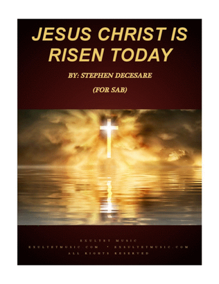 Book cover for Jesus Christ Is Risen Today (for SAB)